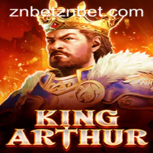KingArthur: Unveiling an Epic Adventure with znbet