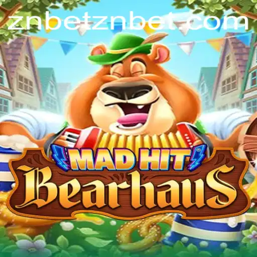 MadHitBearhaus: Revolutionizing Gameplay with Znbet